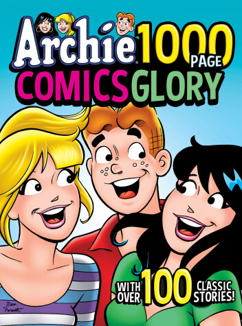 Cover of Archie 1000 Page Comics Glory