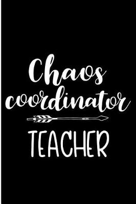 Book cover for Chaos Coordinator Teacher