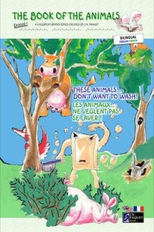 Cover of The Book of the Animals - Episode 1 (bilingual English-french)