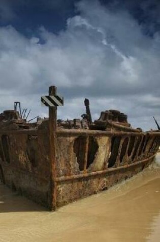 Cover of Shipwreck On The Beach On Fraser Island Australia