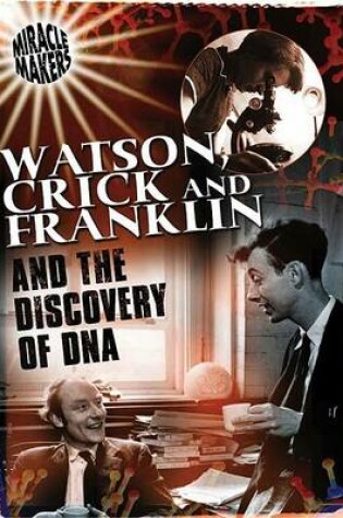 Cover of Watson and Crick and Their Discovery of DNA