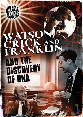 Cover of Watson and Crick and Their Discovery of DNA