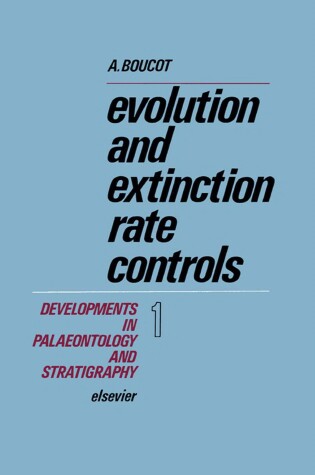 Cover of Evolution and Extinction Rate Controls