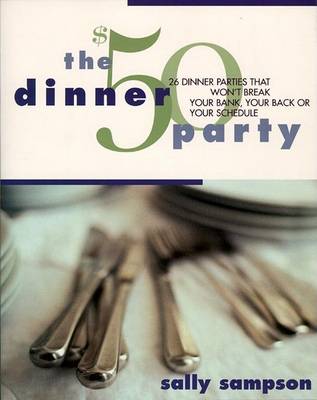 Book cover for The $50 Dinner Party
