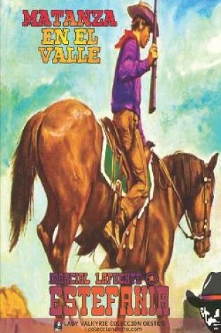 Cover of Matanza en el valle (Colección Oeste)