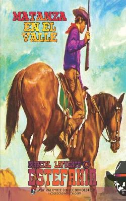 Book cover for Matanza en el valle (Colección Oeste)