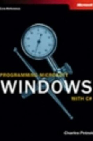 Cover of Programming Microsoft Windows with C#