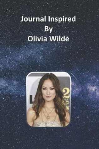 Cover of Journal Inspired by Olivia Wilde
