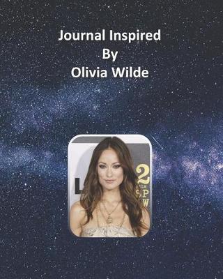 Book cover for Journal Inspired by Olivia Wilde