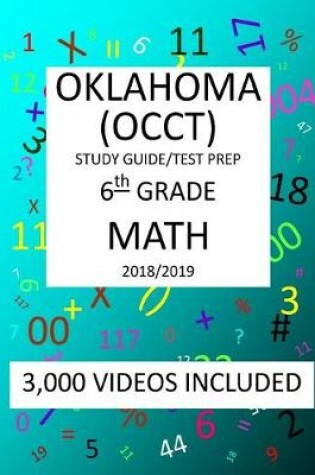 Cover of 6th Grade OKLAHOMA OCCT, 2019 MATH, Test Prep