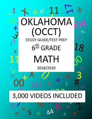 Book cover for 6th Grade OKLAHOMA OCCT, 2019 MATH, Test Prep