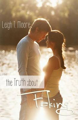 Cover of The Truth About Faking