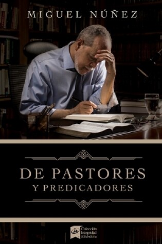 Cover of De pastores y predicadores