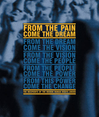 Book cover for From The Pain Come The Dream