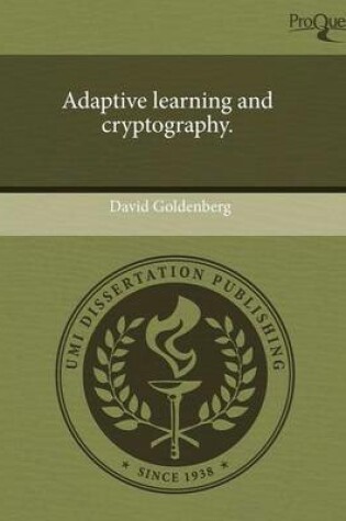 Cover of Adaptive Learning and Cryptography