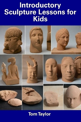 Book cover for Introductory Sculpture Lessons for Kids