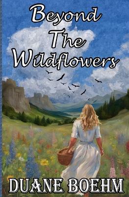 Book cover for Beyond The Wildflowers