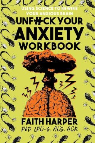 Cover of Unfuck Your Anxiety Workbook