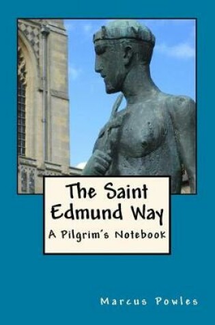 Cover of The Saint Edmund Way