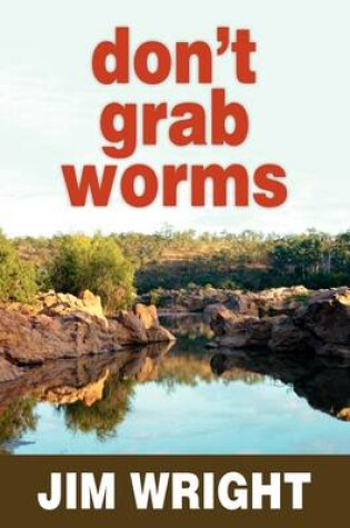 Cover of Don't Grab Worms