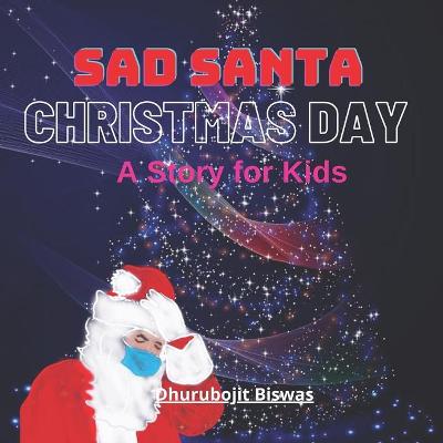 Book cover for Sad Santa Christmas Day