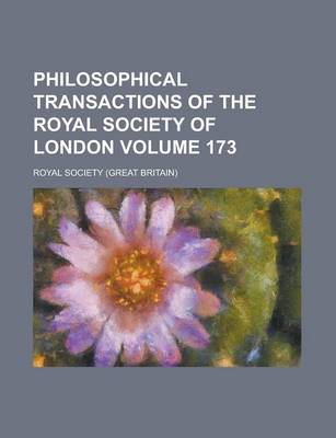 Book cover for Philosophical Transactions of the Royal Society of London Volume 173