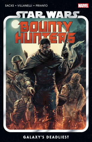 Book cover for Star Wars: Bounty Hunters Vol. 1: Galaxy's Deadliest