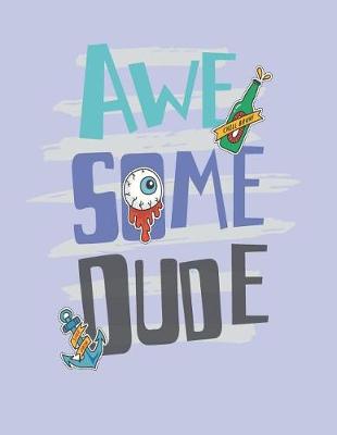 Book cover for Awesome dude