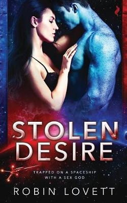 Stolen Desire by Robin Lovett