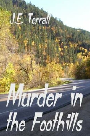 Cover of Murder in the Foothills