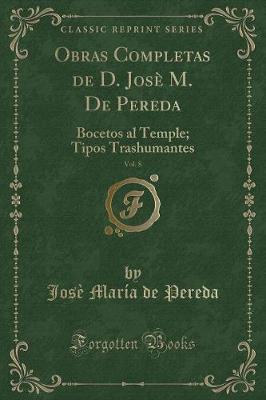 Book cover for Obras Completas de D. Josè M. De Pereda, Vol. 8