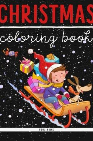 Cover of Christmas Coloring Book For Kids