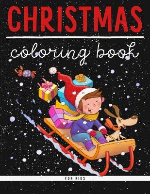 Book cover for Christmas Coloring Book For Kids