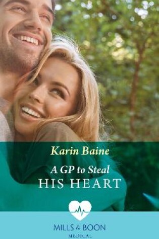 Cover of A Gp To Steal His Heart