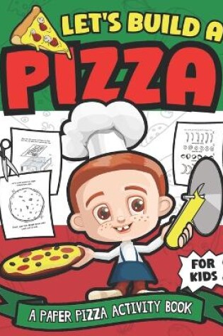 Cover of Let's Build A Pizza