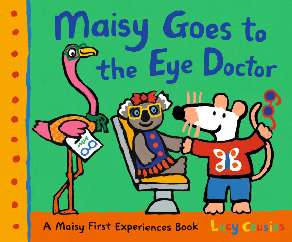 Book cover for Maisy Goes to the Eye Doctor