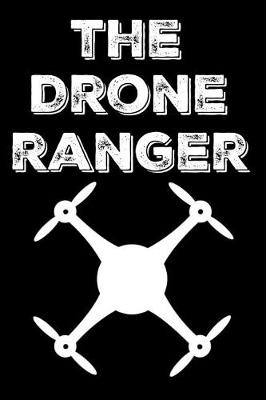 Book cover for The Drone Ranger