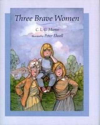 Book cover for Three Brave Women