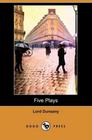 Cover of Five Plays (Dodo Press)