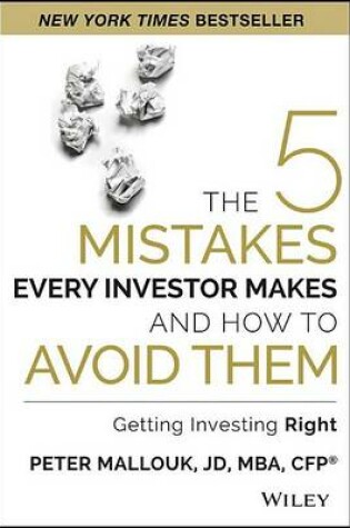 Cover of Five Mistakes Every Investor Makes and How to Avoid Them, The: Getting Investing Right