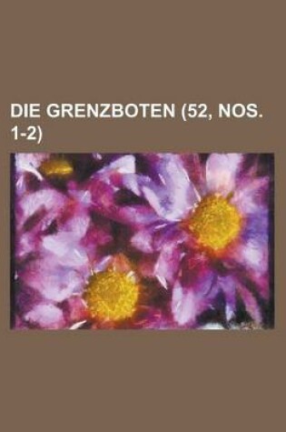 Cover of Die Grenzboten (52, Nos. 1-2)