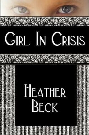 Cover of Girl In Crisis