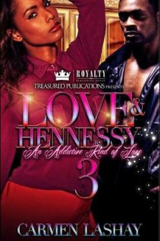 Cover of Love & Hennessy 3