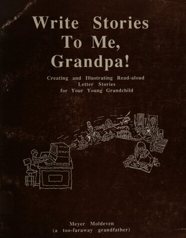 Book cover for Write Stories to Me, Grandpa!