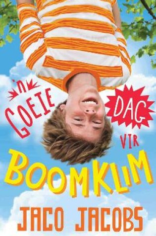 Cover of ’n Goeie dag vir boomklim