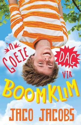 Book cover for ’n Goeie dag vir boomklim