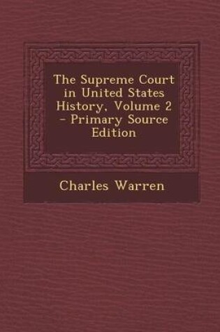 Cover of The Supreme Court in United States History, Volume 2