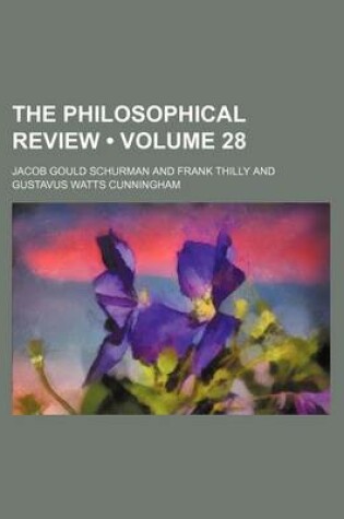 Cover of The Philosophical Review (Volume 28 )