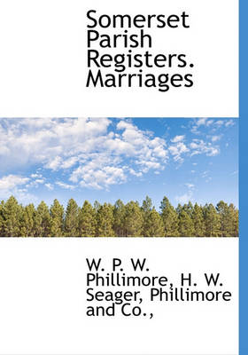 Book cover for Somerset Parish Registers. Marriages