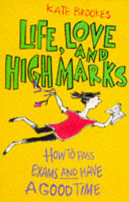 Book cover for Life, Love and High Marks